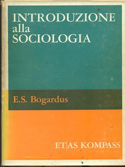 Introduzione alla sociologia - E.S. Bogardus - copertina