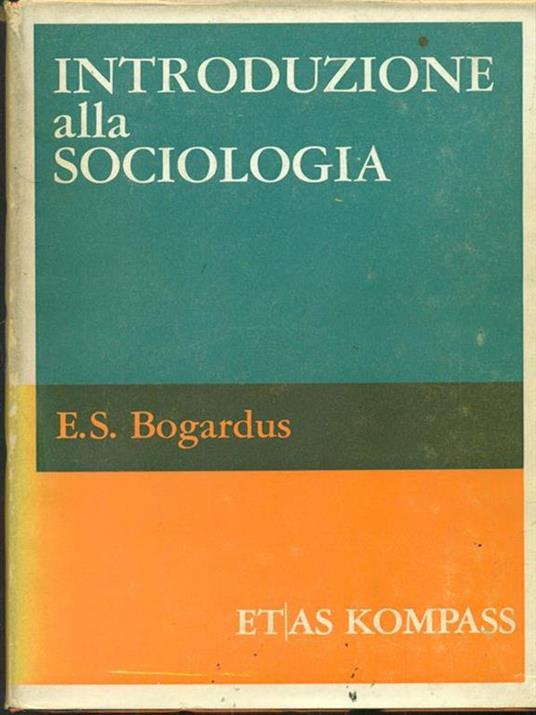 Introduzione alla sociologia - E.S. Bogardus - copertina