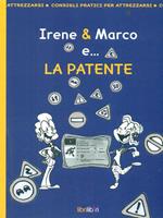Irene & Marco e... la patente