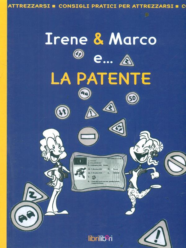 Irene & Marco e... la patente