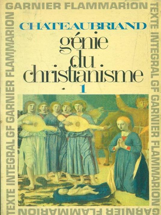 Genie du Christianisme. Vol 1 - François-René de Chateaubriand - copertina