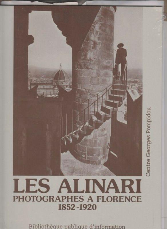 Les Alinari photographes a Florence 1852-1920