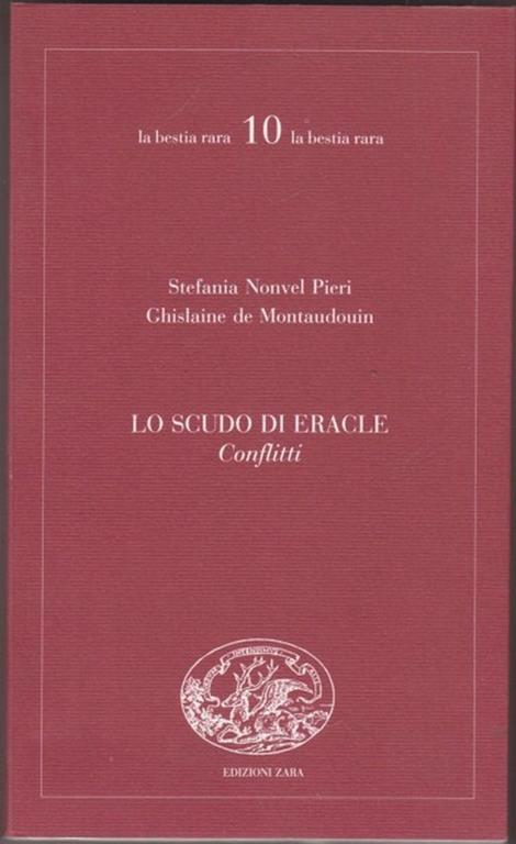 Lo scudo di Eracle. Conflitti - Stefania Nonvel Pieri - copertina