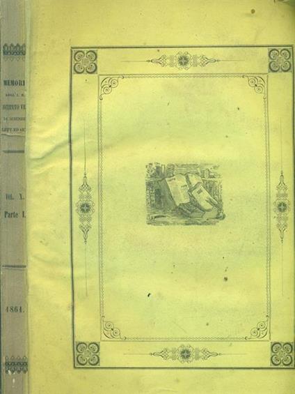 Memorie del R.Ist.Veneto di Scienze Lettere ed Arti. Vol.X Parte I - copertina