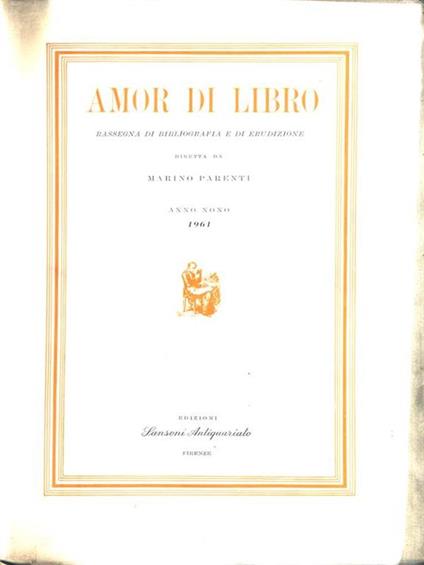 Amor di Libro. Anno nono 1961 - Marino Parenti - copertina