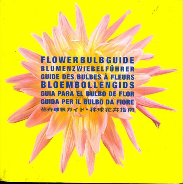 Flower bulb guide. Ediz. multilingue