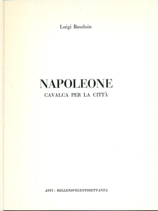 Napoleone cavalca per la città