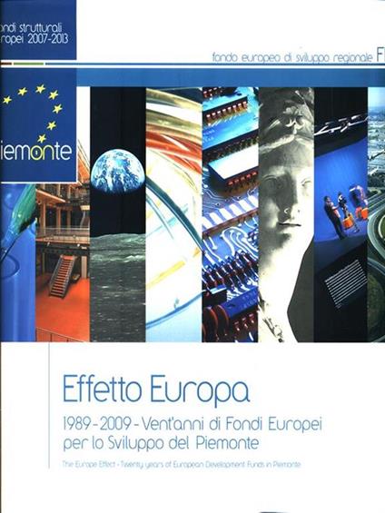Effetto Europa 1989-2009 Vent'anni di Fondi Europei per lo sviluppo del Piemonte - copertina