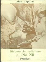 Discuto la religione di Pio XII