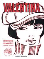 Valentina 7. Valentina assassina e altre storie