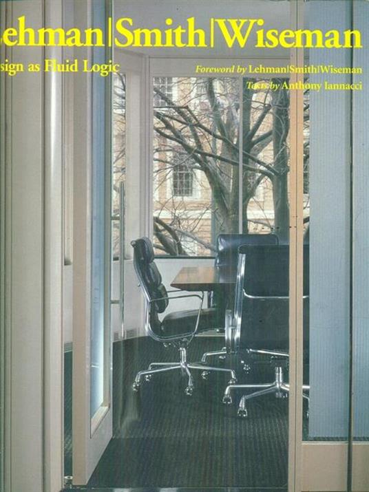 LehmanSmithWiseman. Design as fluid logic - Anthony Iannacci - copertina