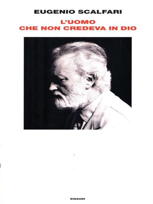 L' uomo che non credeva in Dio - Eugenio Scalfari - copertina