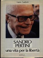 Sandro Pertini. Una vita per la libertà