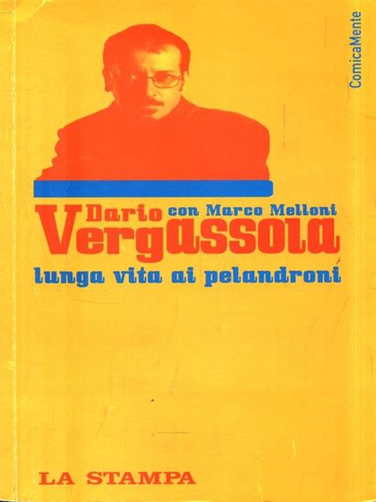 Lunga vita ai pelandroni - Dario Vergassola - copertina