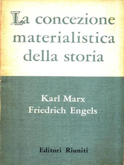 La concezione materialistica della storia - Karl Marx - copertina