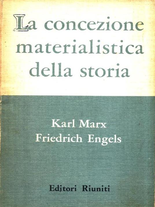 La concezione materialistica della storia - Karl Marx - copertina