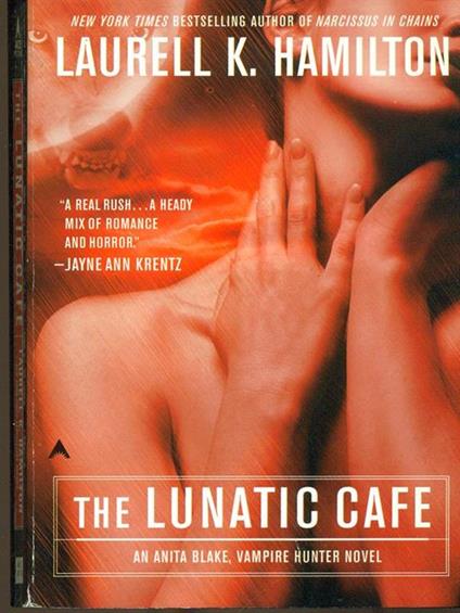 The lunatic cafe - Laurell K. Hamilton - copertina