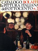Catalogo Bolaffi della Pittura Italiana dell'Ottocento N. 2