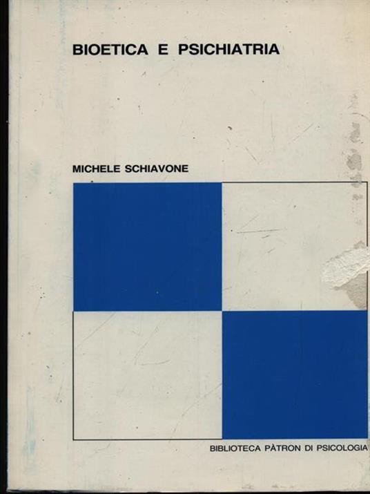 Bioetica e psichiatria - Michele Schiavone - copertina