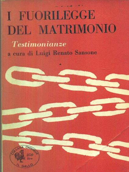 I fuorilegge del matrimonio - Luigi Renato Sansone - copertina