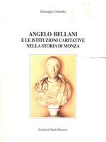 Angelo Bellani e le istituzioni caritative nella storia di Monza