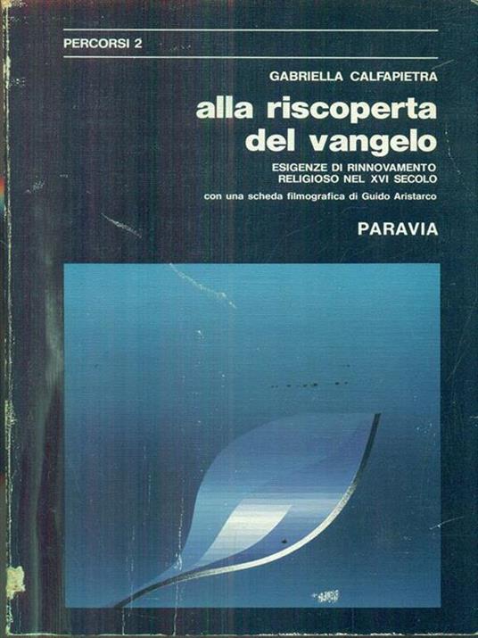 Alla riscoperta del vangelo - Gabriella Calfapietra - copertina