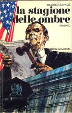 La stagione delle ombre