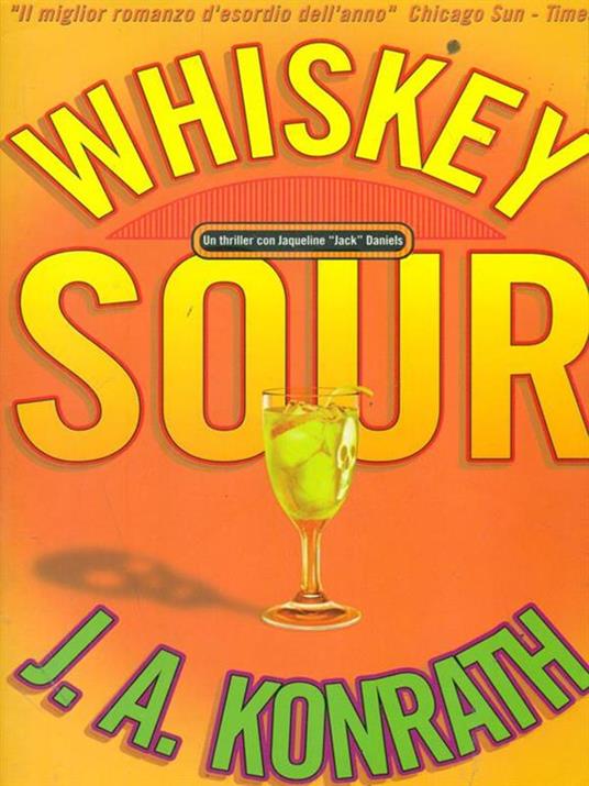 Whiskey sour - J. A. Konrath - copertina