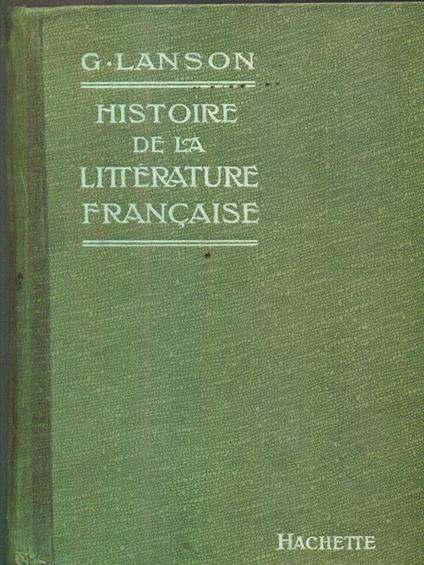 Histoire de la Literature Francaise - Gustave Lanson - copertina