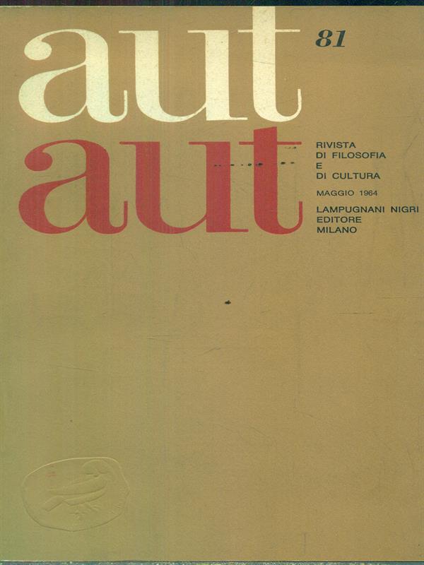 Aut Aut. 81Maggio 1964