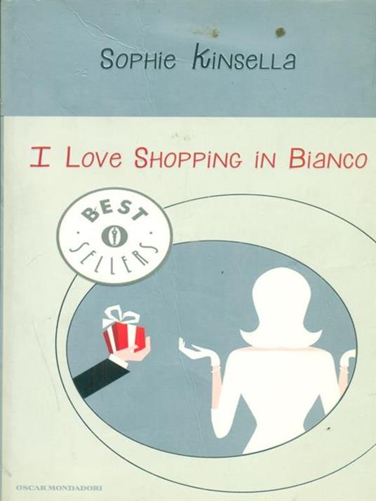 I I love shopping in bianco - Sophie Kinsella - copertina
