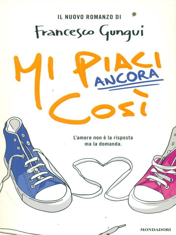 Mi piaci ancora così