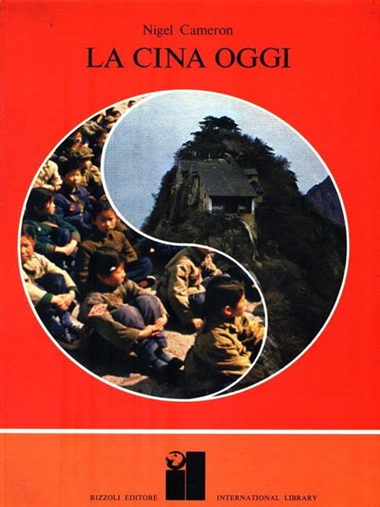 La Cina oggi - Nigel Cameron - copertina