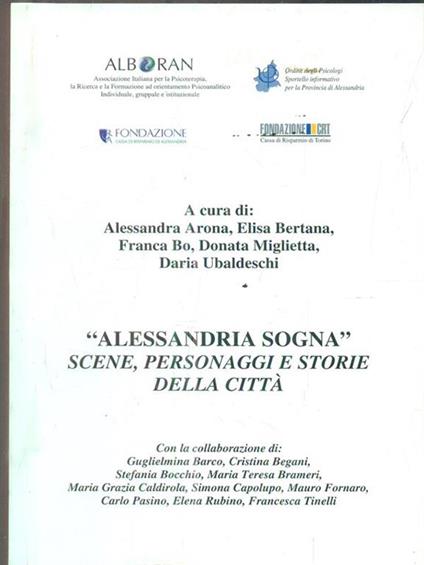 Alessandria sogna. Scene personaggi e storie della città - copertina