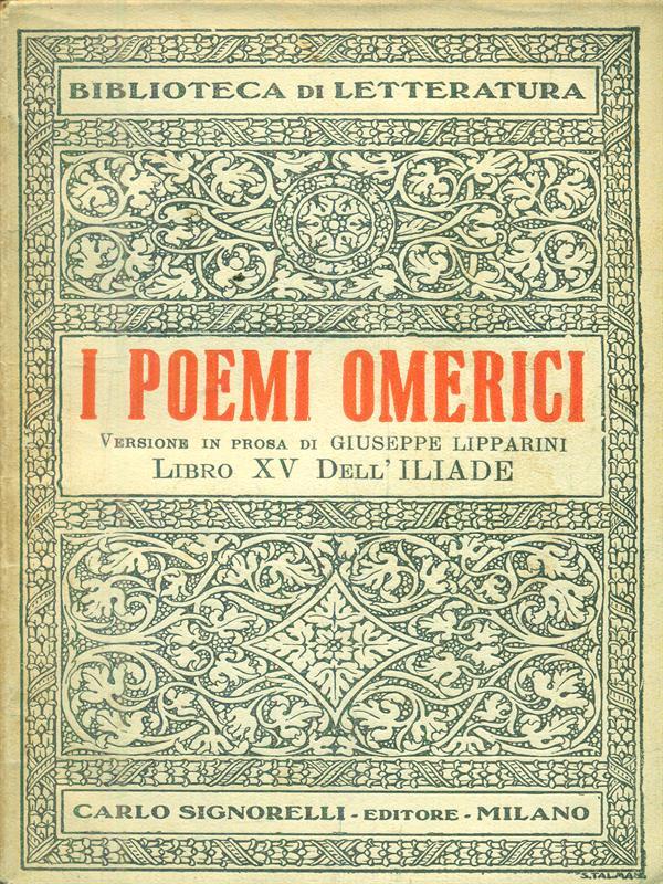 I poemi omerici. Libro XV dell'Iliade