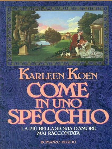 Come uno specchio - Karleen Koen - copertina