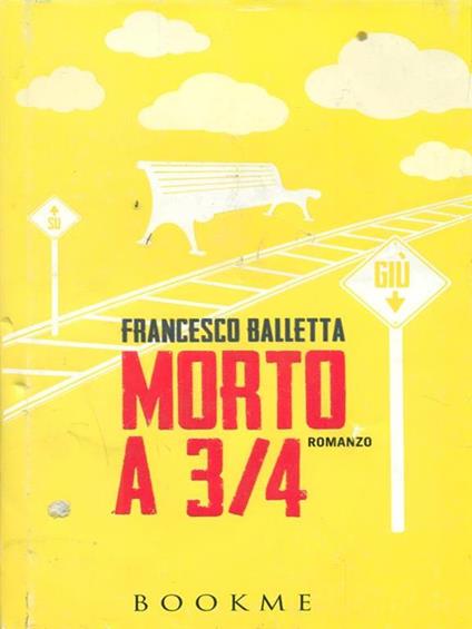 Morto a 3/4 - Francesco Balletta - copertina