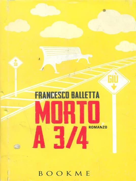 Morto a 3/4 - Francesco Balletta - copertina