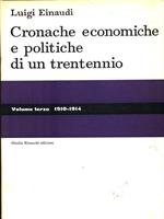 Cronache economiche e politiche di un trentennio. Volume 3