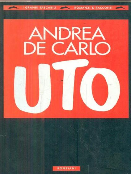 Uto - Andrea De Carlo - copertina