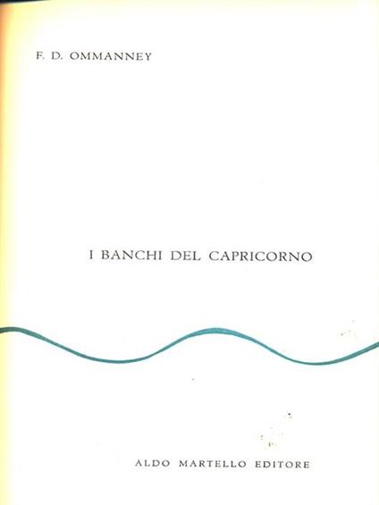 I banchi del capricorno - Francis D Ommanney - copertina