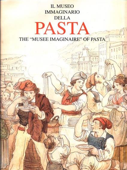 Il Museo Immaginario della Pasta - copertina