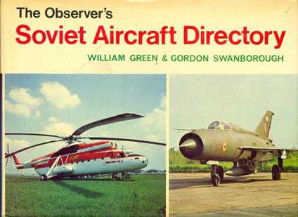 The observer's: Soviet Aircraft Directory - William H. Green - copertina