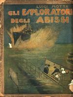 Gli esploratori degli abissi