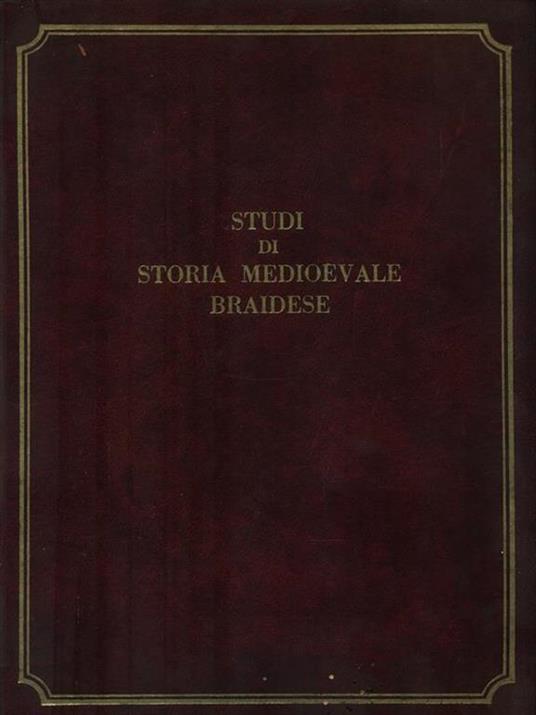 Studi di Storia Medioevale Braidese - copertina