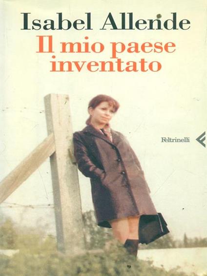 Il mio paese inventato - Isabel Allende - copertina