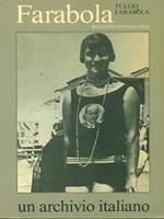 Farabola. Un archivio italiano. Ediz. illustrata