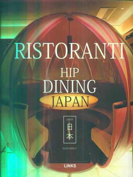 Ristoranti Hip Dining Japan - Ellen Nepilly - copertina