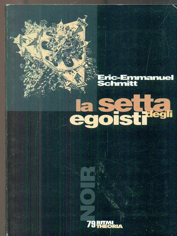 La setta degli egoisti