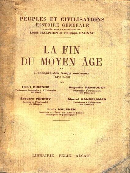 La fin du moyen age 2. L'annonce des temps noveaux (1453-1492) - copertina